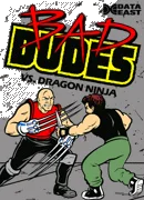 Bad Dudes